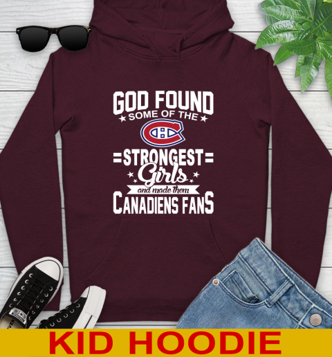 Montreal Canadiens NHL Football God Found Some Of The Strongest Girls Adoring Fans Youth Hoodie 7