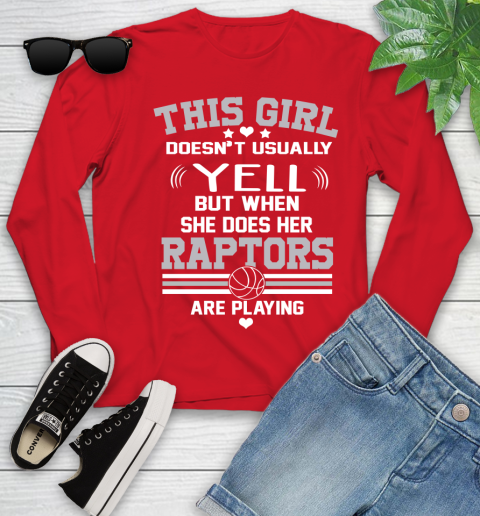 Toronto Raptors NBA Basketball I Yell When My Team Is Playing Youth Long Sleeve 11