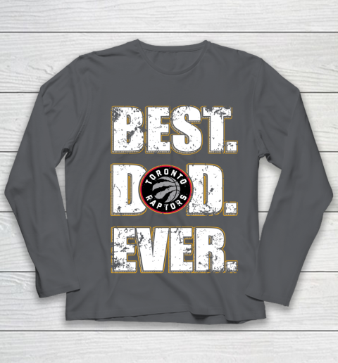 NBA Toronto Raptors Basketball Best Dad Ever Family Shirt Youth Long Sleeve 6