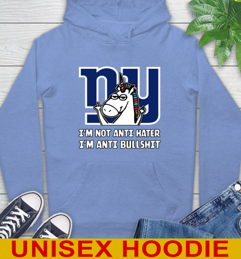 New York Giants NFL Football Unicorn I'm Not Anti Hater I'm Anti Bullshit Hoodie 11