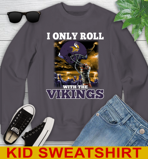 Minnesota Vikings NFL Football I Only Roll With My Team Sports Youth Sweatshirt 5
