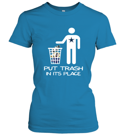 Dallas Cowboys Put Trash In Its Place Funny T-Shirt - T-shirts Low Price