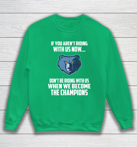 NBA Memphis Grizzlies Basketball We Become The Champions Sweatshirt 5