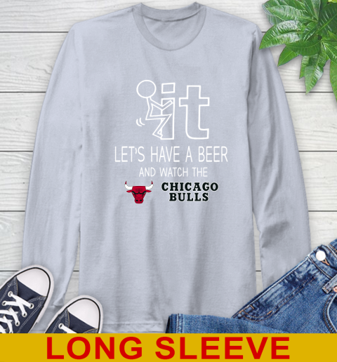 Chicago Bulls Basketball NBA Let's Have A Beer And Watch Your Team Sports Long Sleeve T-Shirt 6