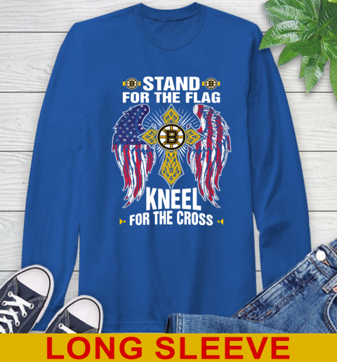 NHL Hockey Boston Bruins Stand For Flag Kneel For The Cross Shirt Long Sleeve T-Shirt 11