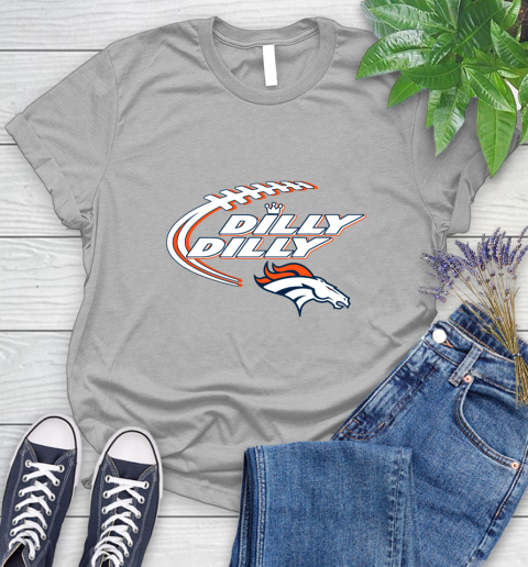NFL Denver Broncos Dilly Dilly Football Sports Women's T-Shirt 5