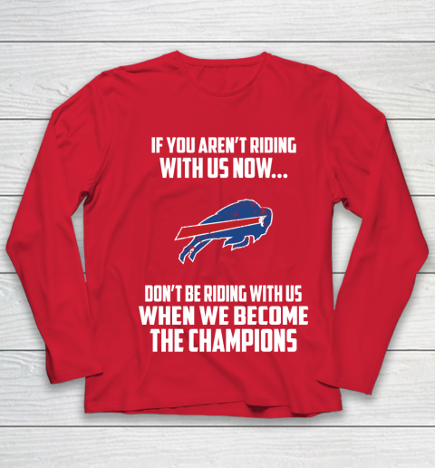 NFL Buffalo Bills Football We Become The Champions Youth Long Sleeve 8