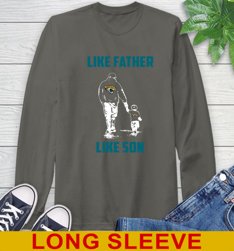 Jacksonville Jaguars NFL Football Like Father Like Son Sports Long Sleeve T-Shirt 10