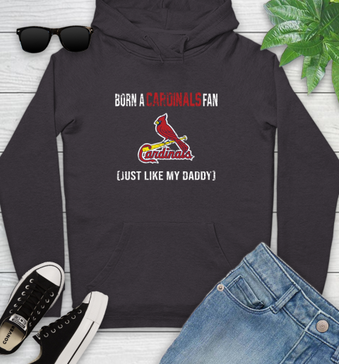 MLB Baseball St.Louis Cardinals Loyal Fan Just Like My Daddy Shirt Youth Hoodie 6