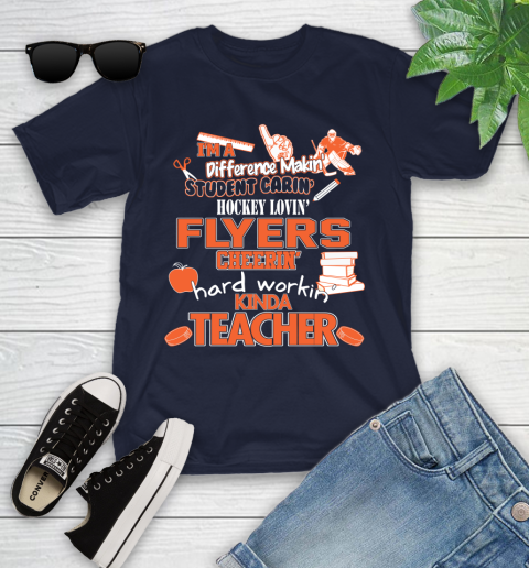 Philadelphia Flyers NHL I'm A Difference Making Student Caring Hockey Loving Kinda Teacher Youth T-Shirt 2