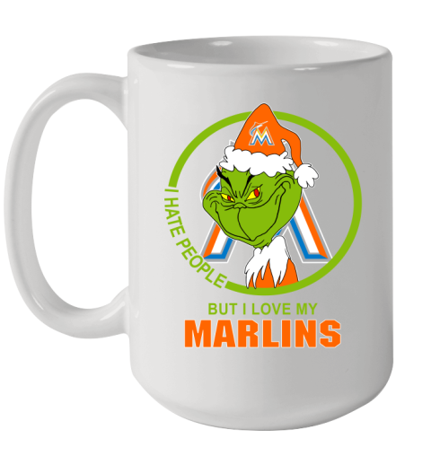 Miami Marlins MLB Christmas Grinch I Hate People But I Love My Favorite Baseball Team Ceramic Mug 15oz