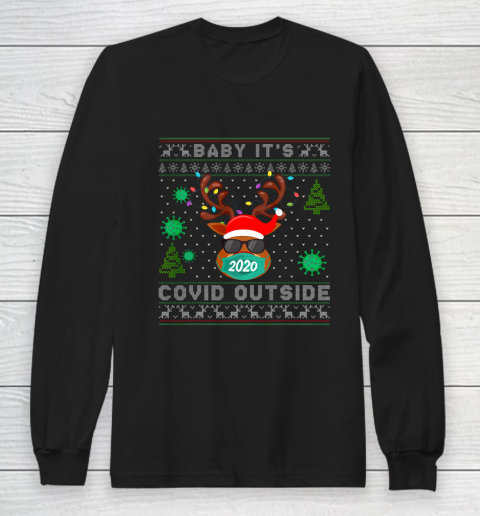 Baby It s Covid Outside Reindeer Ugly Christmas Long Sleeve T-Shirt