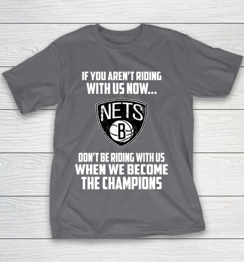 NBA Brooklyn Nets Basketball We Become The Champions Youth T-Shirt 5