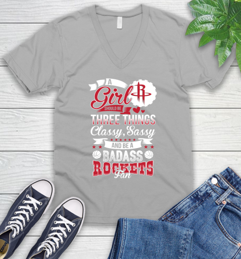 Houston Rockets NBA A Girl Should Be Three Things Classy Sassy And A Be Badass Fan V-Neck T-Shirt 3