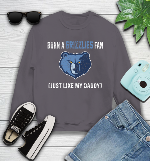 NBA Memphis Grizzlies Loyal Fan Just Like My Daddy Basketball Shirt Youth Sweatshirt 4