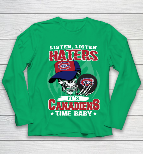 Listen Haters It is CANADIENS Time Baby NHL Youth Long Sleeve - Image 5