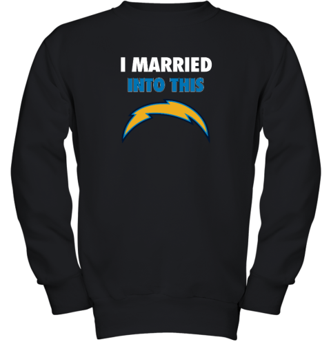 I Married Into This Los Angeles Chargers Youth Crewneck Sweatshirt