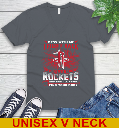 NBA Basketball Houston Rockets Mess With Me I Fight Back Mess With My Team And They'll Never Find Your Body Shirt V-Neck T-Shirt 4