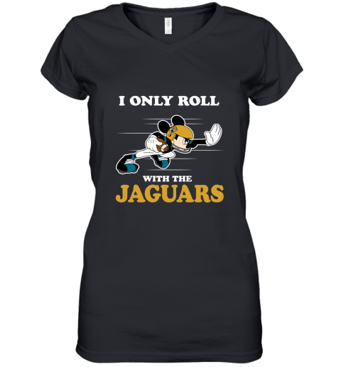 NFL Mickey Mouse I Only Roll With Jacksonville Jaguars Women's V-Neck T-Shirt