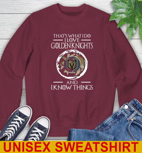 Vegas Golden Knights NHL Hockey That's What I Do I Love My Team And I Know Things Game Of Thrones 30