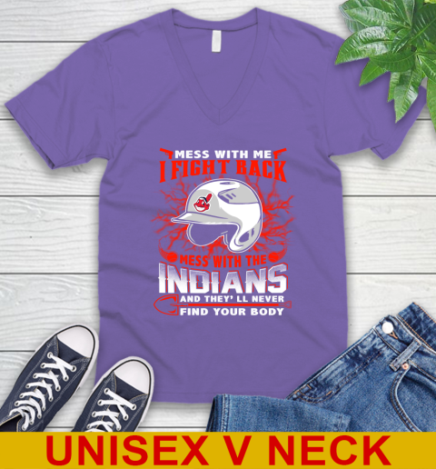 MLB Baseball Cleveland Indians Mess With Me I Fight Back Mess With My Team And They'll Never Find Your Body Shirt V-Neck T-Shirt 8