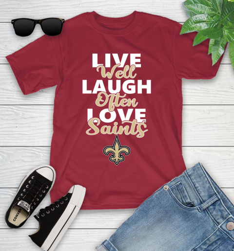 NFL Football New Orleans Saints Live Well Laugh Often Love Shirt Youth T-Shirt 12