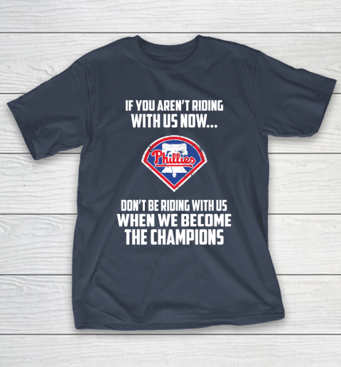 MLB Philadelphia Phillies Baseball We Become The Champions T-Shirt 3