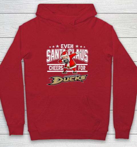 Anaheim Ducks Even Santa Claus Cheers For Christmas NHL Youth Hoodie 7