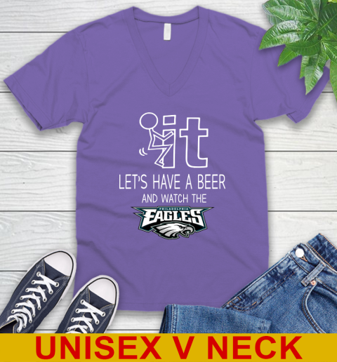 Philadelphia Eagles Football NFL Let's Have A Beer And Watch Your Team Sports V-Neck T-Shirt 8