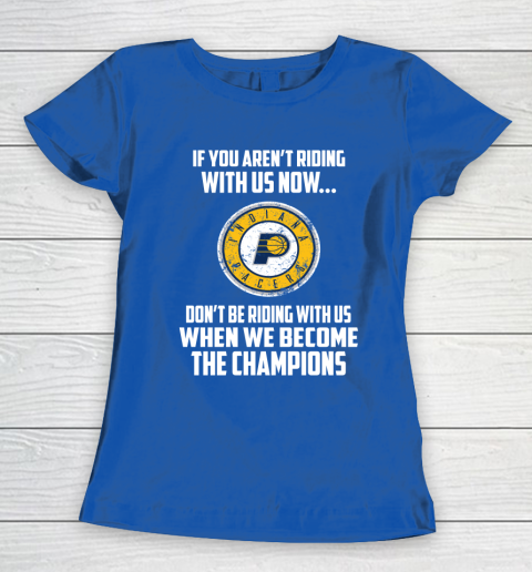 NBA Indiana Pacers Basketball We Become The Champions Women's T-Shirt 8