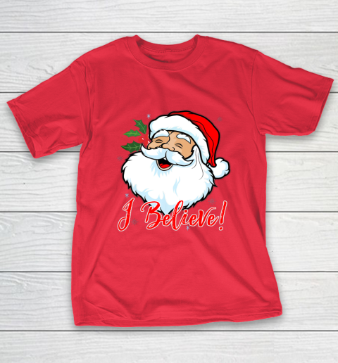 I Believe In Santa Claus T Shirt Funny Christmas Holiday T-Shirt 9