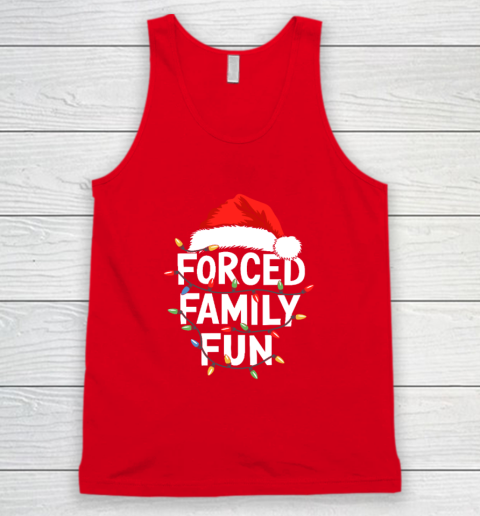 Forced Family Fun Shirt Christmas Pajamas Tank Top 4