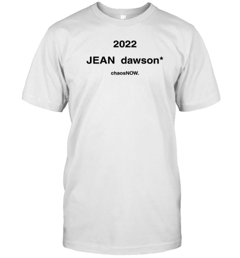 Jean Dawson 2022 The Year It All Changed T-Shirt