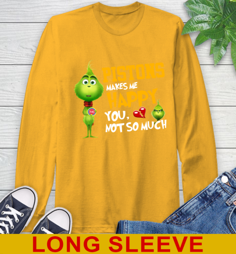 NBA Detroit Pistons Makes Me Happy You Not So Much Grinch Basketball Sports Long Sleeve T-Shirt 2