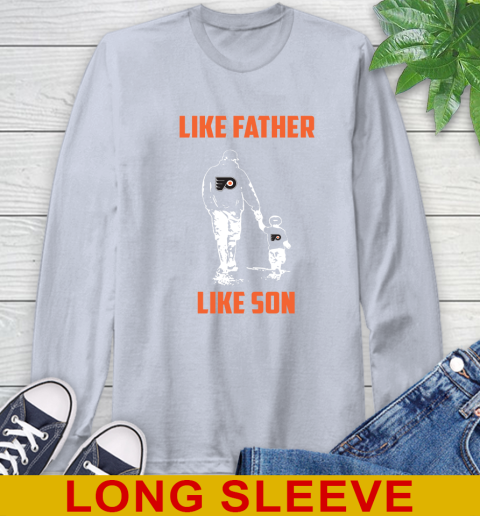 Philadelphia Flyers NHL Hockey Like Father Like Son Sports Long Sleeve T-Shirt 6