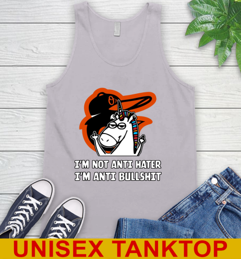 Baltimore Orioles MLB Baseball Unicorn I'm Not Anti Hater I'm Anti Bullshit Tank Top 4