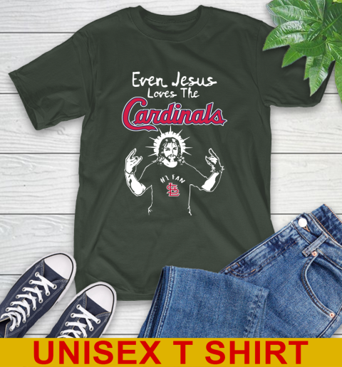 St.Louis Cardinals MLB Baseball Even Jesus Loves The Cardinals Shirt T-Shirt 6