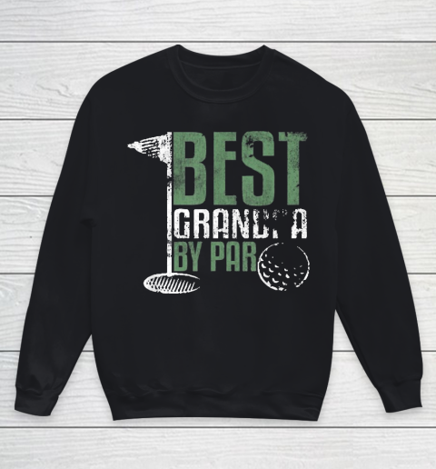 Grandpa Funny Gift Apparel  Best Grandpa By Par Father's Day Golf Grandad Youth Sweatshirt