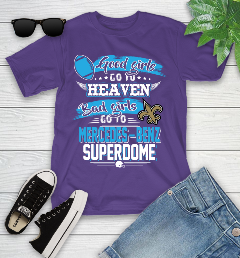 New Orleans Saints NFL Bad Girls Go To Mercedes Benz Superdome Shirt Youth T-Shirt 3
