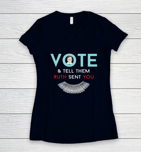 Vote Tell Them Ruth Sent You Notorious RBG Women's V-Neck T-Shirt 2