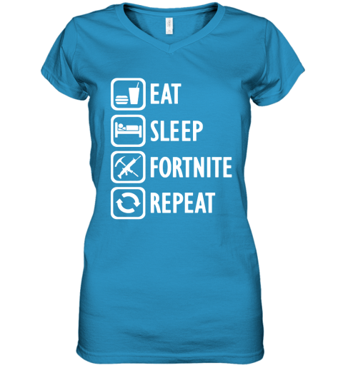 vvho eat sleep fortnite repeat for gamer fortnite battle royale shirts women v neck t shirt 39 front sapphire
