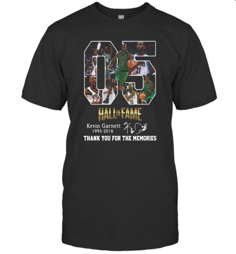 05 Hall Of Fame Kevin Garnett 1995 2016 Signature T-Shirt