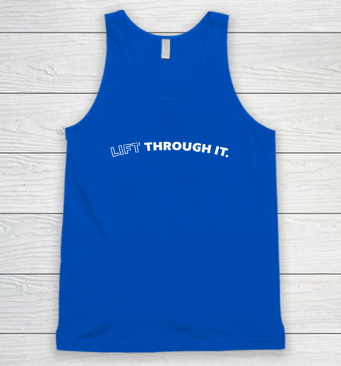 Lift Through It Tank Top 3