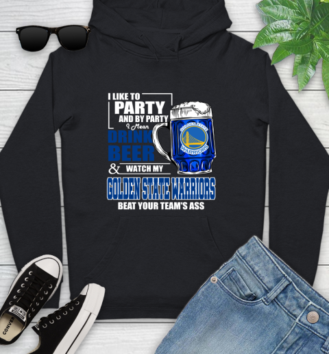 NBA Drink Beer and Watch My Golden State Warriors Beat Your Team's Ass Basketball Youth Hoodie