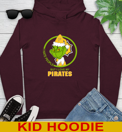 Pittsburgh Pirates MLB Christmas Grinch I Hate People But I Love My Favorite Baseball Team Youth Hoodie 7