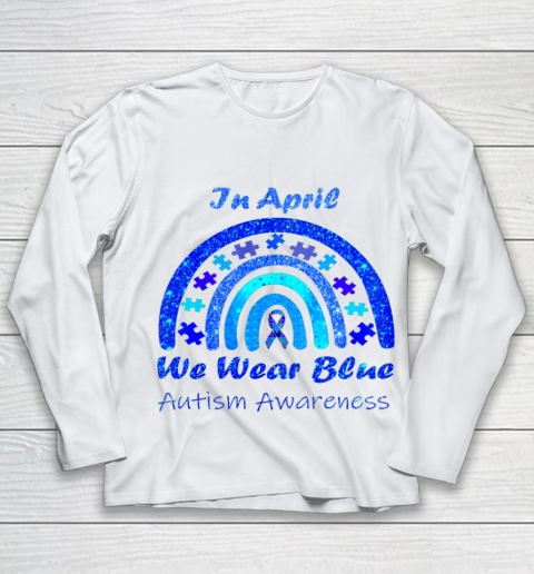 Puzzle Rainbow In April We Wear Blue Autism Awareness Month Youth Long Sleeve