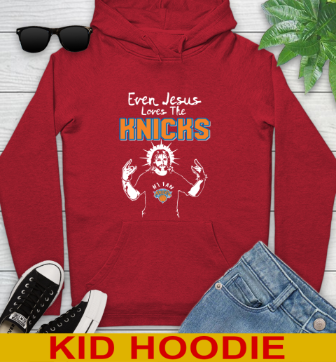 New York Knicks NBA Basketball Even Jesus Loves The Knicks Shirt Youth Hoodie 11