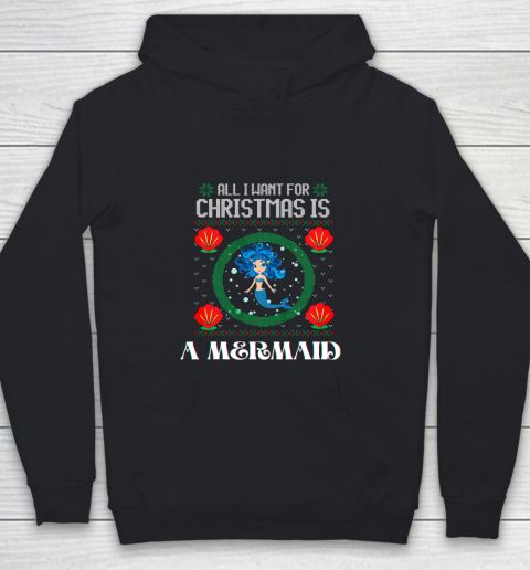 All I Want For Christmas Is A Mermaid Funny Xmas Girl Humor Youth Hoodie