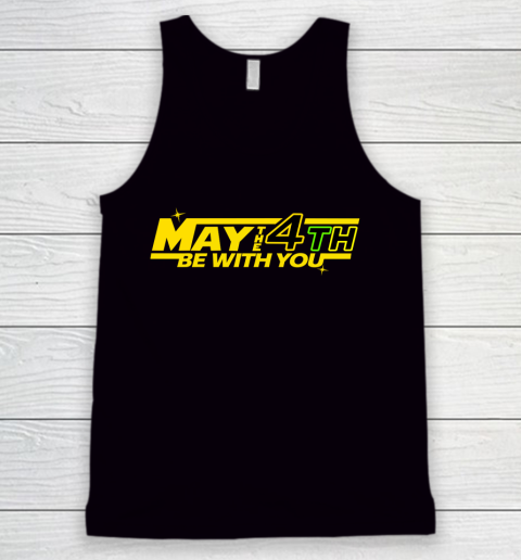Star Wars Shirt MAY THE 4TH BE WITH YOU Funny Geek Nerd Tank Top