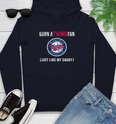 MLB Baseball Minnesota Twins Loyal Fan Just Like My Daddy Shirt Youth Hoodie 3